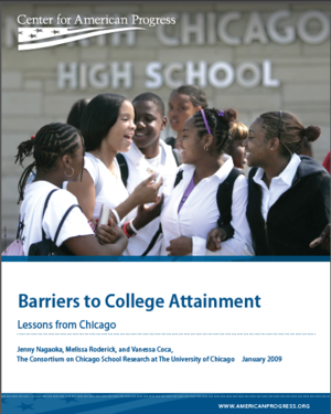 Barriers to College Attainment: Lessons from Chicago