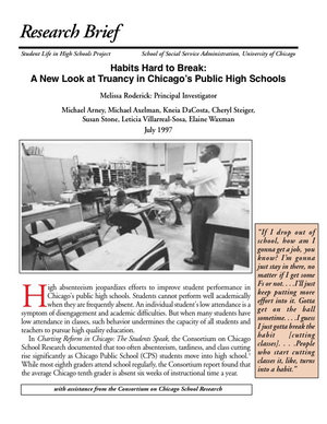 Habits Hard to Break: A New Look at Truancy in Chicago's Public High Schools