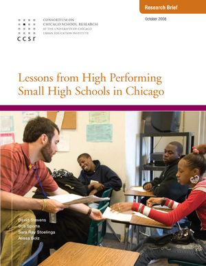 Lessons from High Performing Small High Schools in Chicago