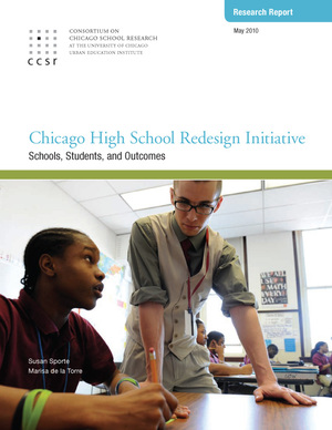 Chicago High School Redesign Initiative: Schools, Students, and Outcomes