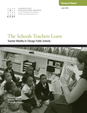 The Schools Teachers Leave: Teacher Mobility in Chicago Public Schools