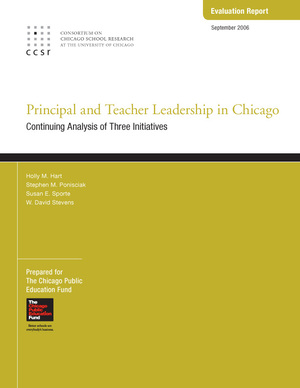 Principal and Teacher Leadership in Chicago: Continuing Analysis of Three Initiatives