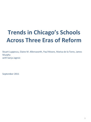Trends in Chicago's Schools Across Three Eras of Reform: Full Report