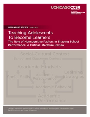 Teaching Adolescents to Become Learners: The Role of Noncognitive Factors in Shaping School Performance