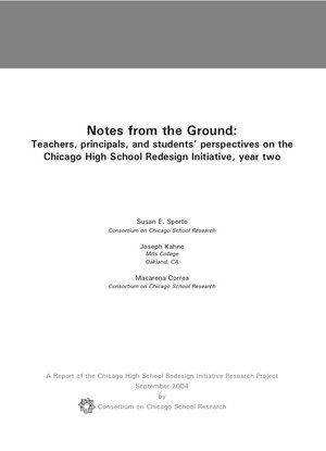 Notes from the Ground: Teachers, Principals, and Students' Perspectives on the Chicago High School Redesign Initiative, Year Two
