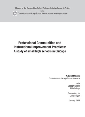 Professional Communities and Instructional Improvement Practices: A Study of Small High Schools in Chicago