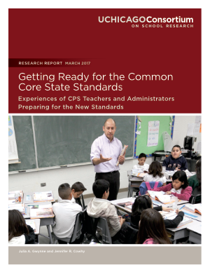 Getting Ready for the Common Core State Standards: Experiences of CPS Teachers and Administrators Preparing for the New Standards