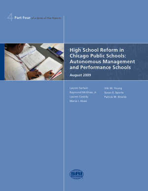 Part 4 - Reports on High School Reform in Chicago: Autonomous Management