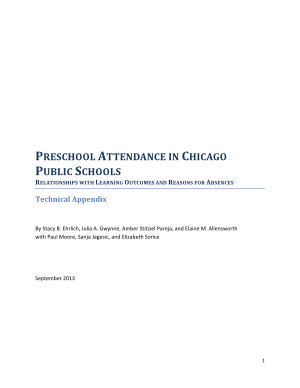 PRESCHOOL ATTENDANCE IN CHICAGO PUBLIC SCHOOLS RELATIONSHIPS WITH LEARNING OUTCOMES AND REASONS FOR ABSENCES Technical Appendix