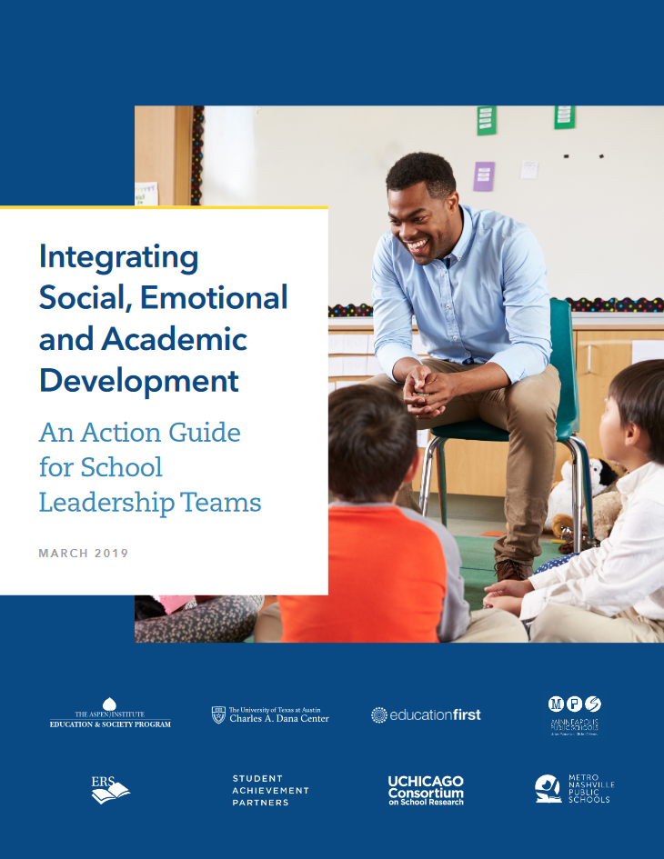 Integrating Social, Emotional and Academic Development: An Action Guide for School Leadership Teams