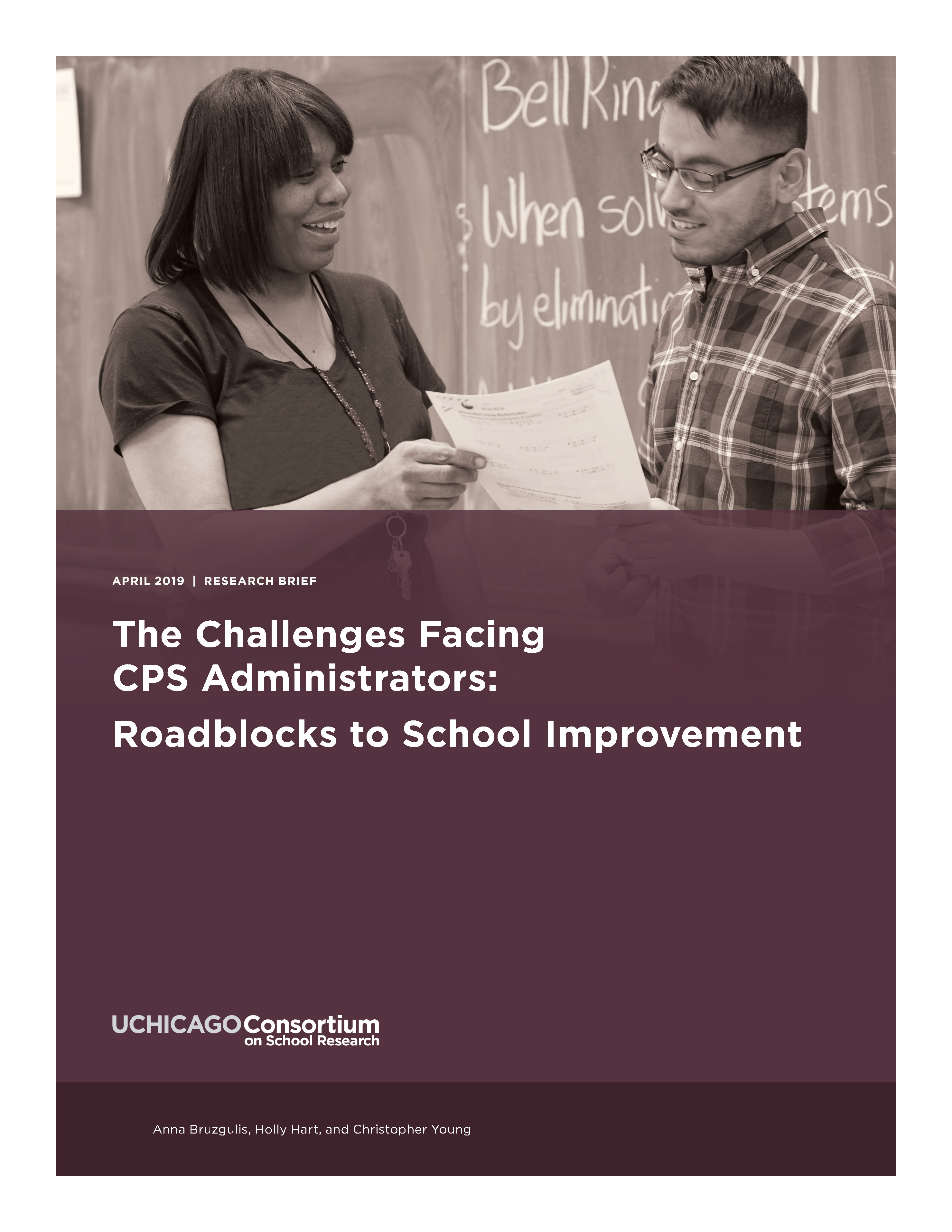 The Challenges Facing CPS Administrators: Roadblocks to School Improvement