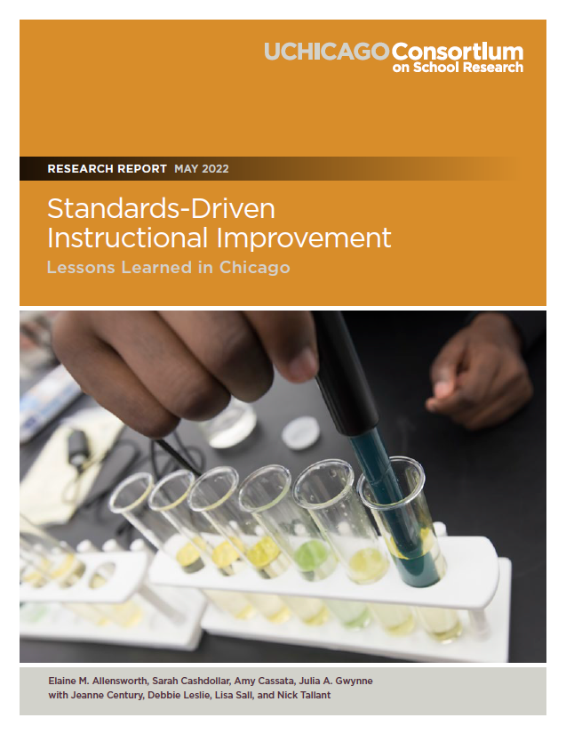 Standards-Driven Instructional Improvement: Lessons Learned in Chicago