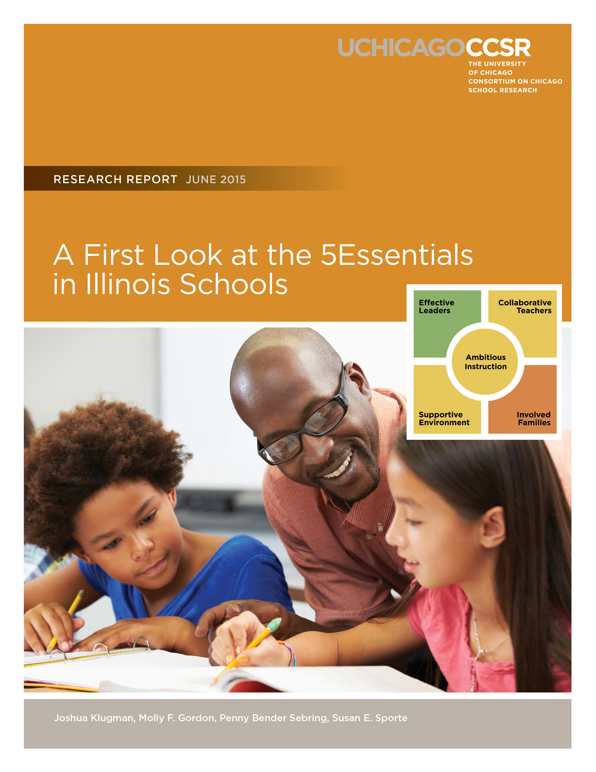 A First Look at the 5Essentials in Illinois Schools: Executive Summary