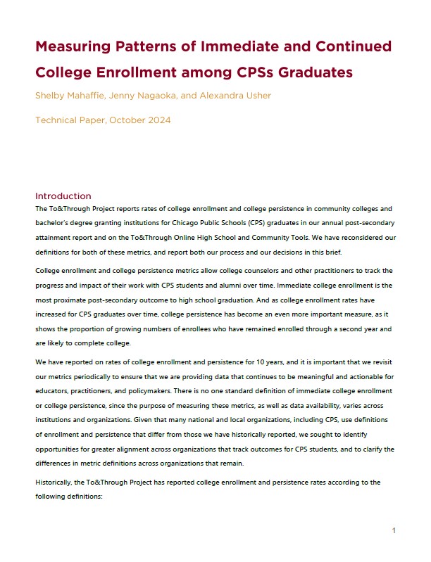 Measuring Patterns of Immediate and Continued College Enrollment among CPS Graduates