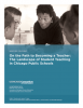 On the Path to Becoming a Teacher: The Landscape of Student Teaching in Chicago Public Schools