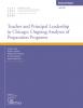 Teacher and Principal Leadership in Chicago: Ongoing Analyses of Preparation Programs